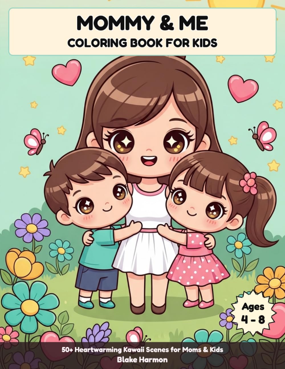 Mommy & Me Coloring Book for Kids: 50+ Heartwarming Kawaii Scenes for Moms & Kids (Together We Color)