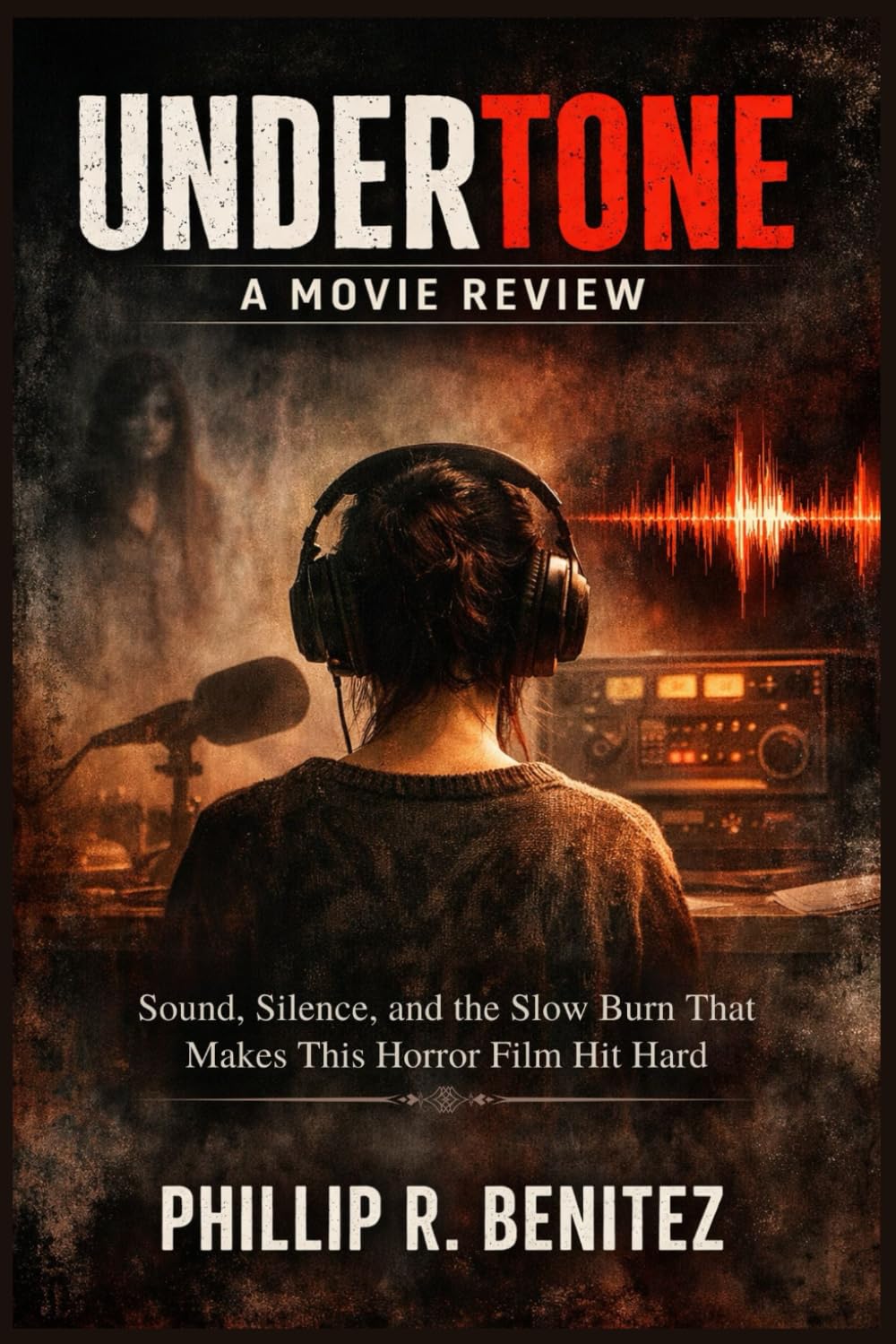 Undertone: A Movie Review: Sound, Silence, and the Slow Burn That Makes This Horror Film Hit Hard