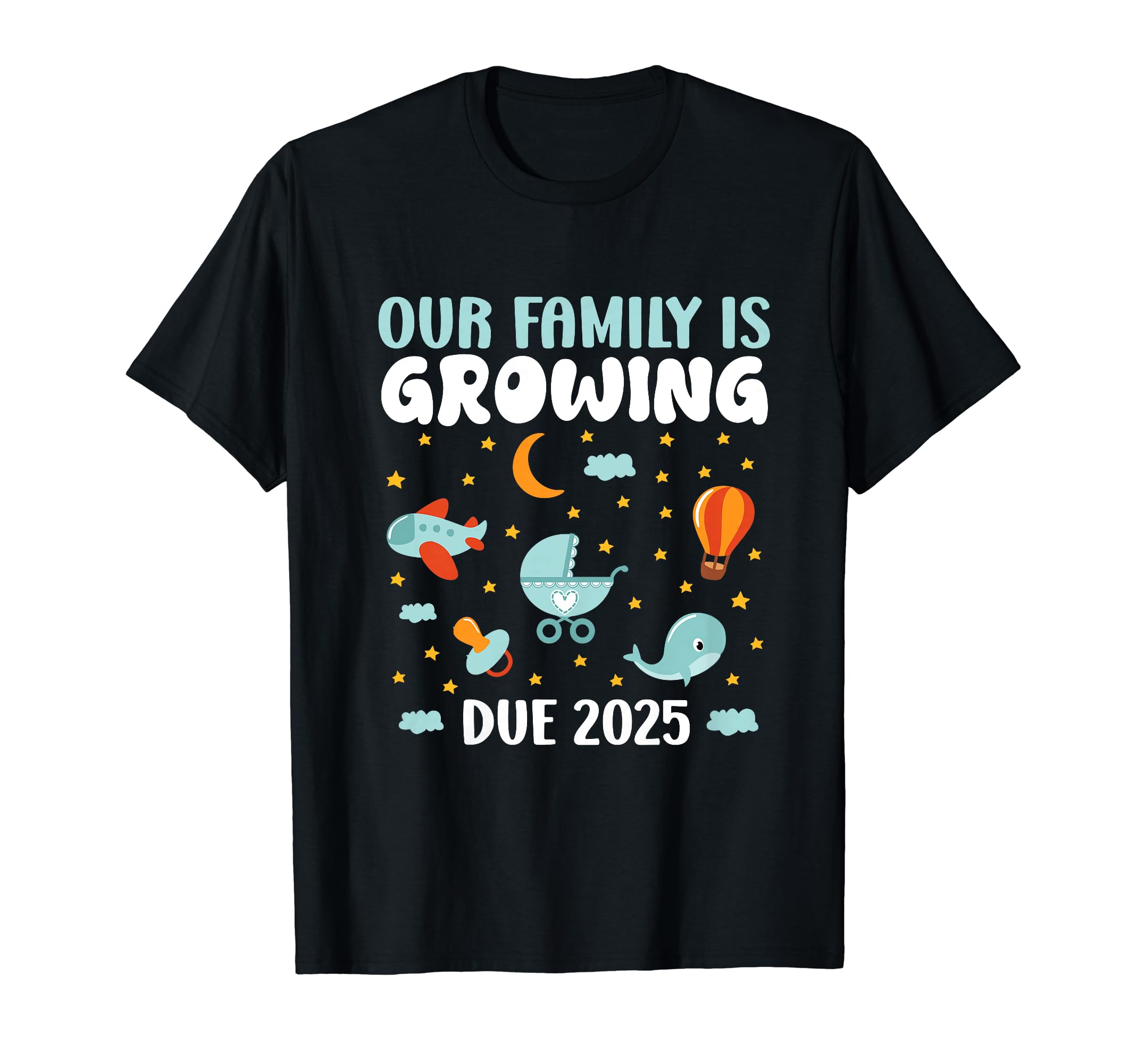 Baby Prediction OUR FAMILY IS GROWING DUE 2025 Pregnancy T-Shirt