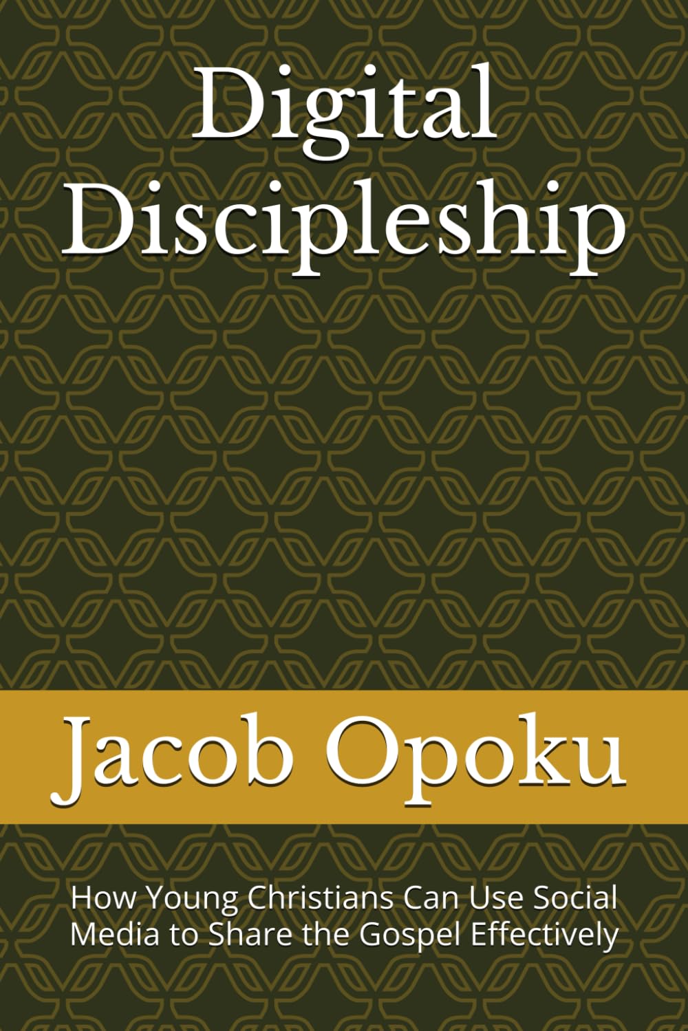 Digital Discipleship: How Young Christians Can Use Social Media to Share the Gospel Effectively
