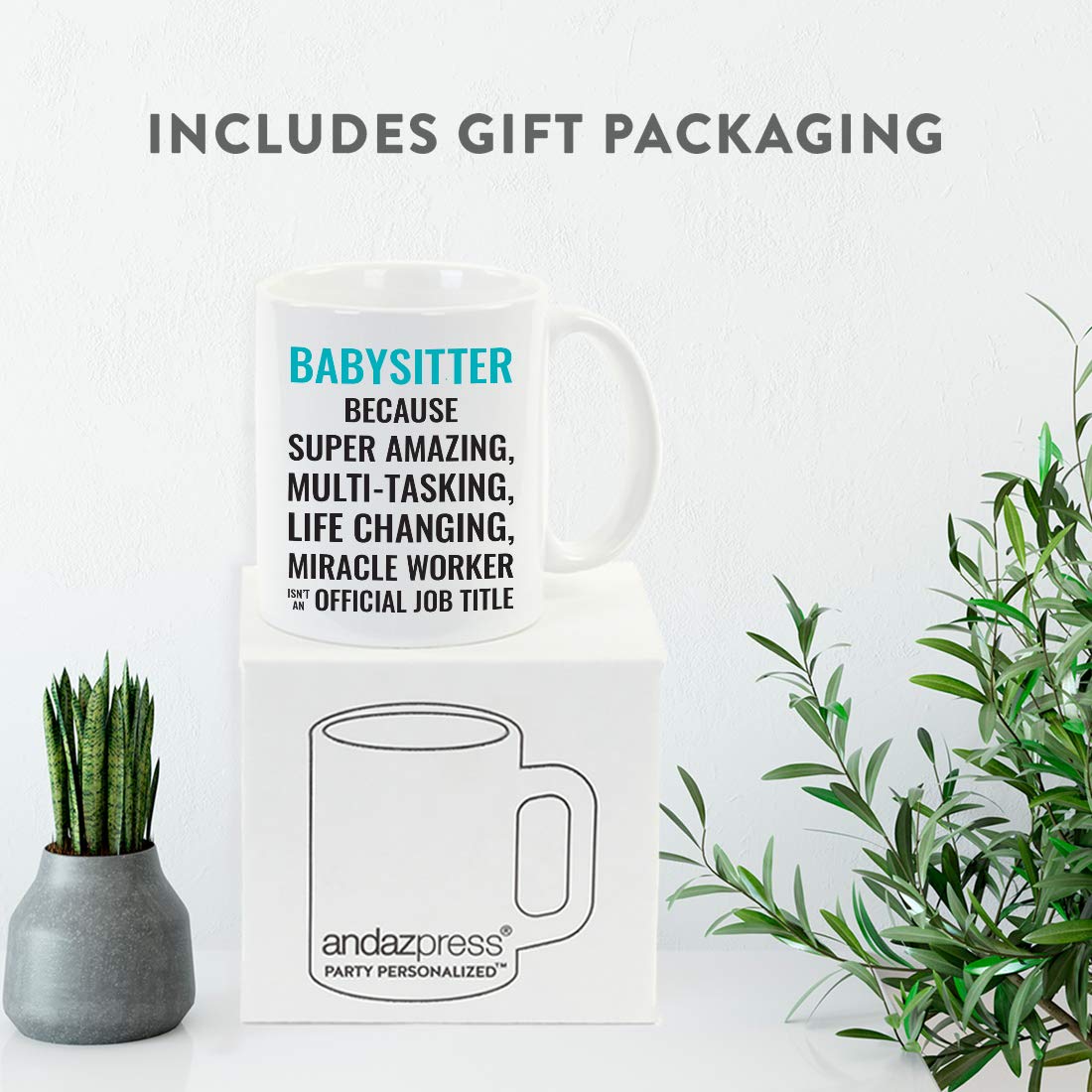 Andaz Press 11oz. Coffee Mug Gift for Men or Women, Babysitter Because Super Amazing Life Changing Miracle Worker Isn't an Official Job Title, 1-Pack, Drinking Cup Birthday Christmas Gift Ideas