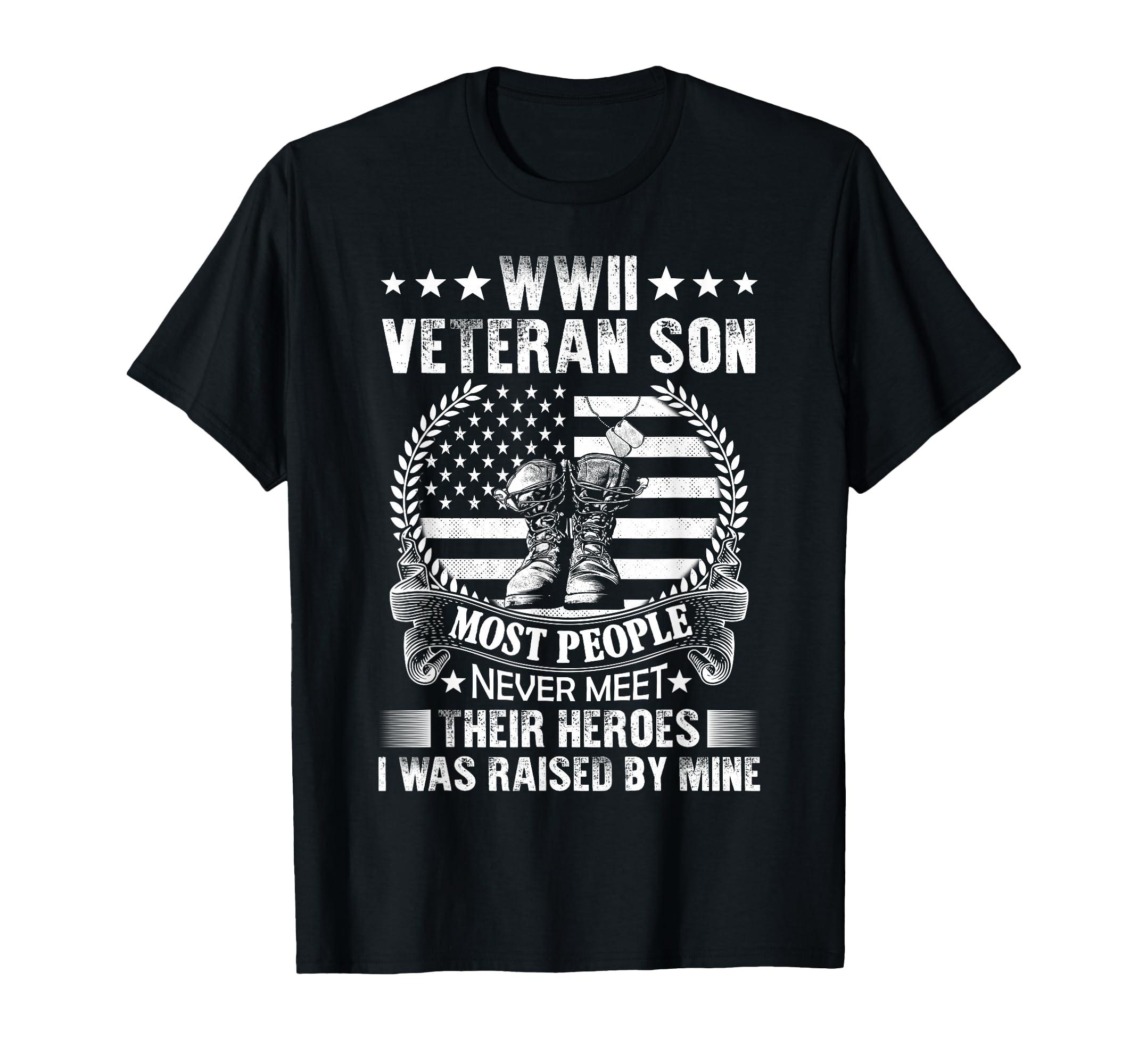 Proud Veteran Son Of A World War 2 Honor Respect Gratitude T-Shirt