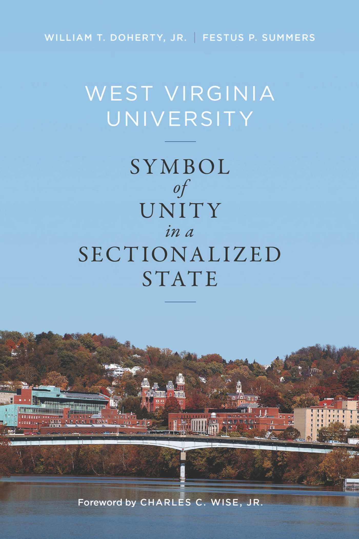 West Virginia University: Symbol of Unity in a Sectionalized State