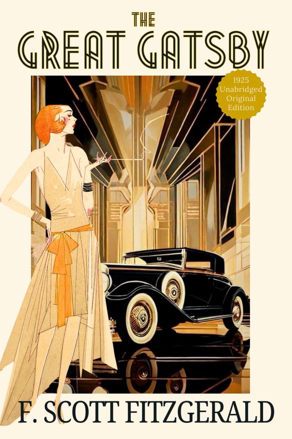 The Great Gatsby - Large Print: F. Scott Fitzgerald ‘s Jazz Age American Classic of Wealth, Ambition & the American Dream – Collectible Original 1925 Edition