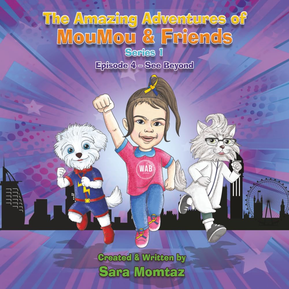 The Amazing Adventures of MouMou & Friends™, Episode 4 - See Beyond: Inclusive Adventure Book for Children: Series 1 - Episode 4