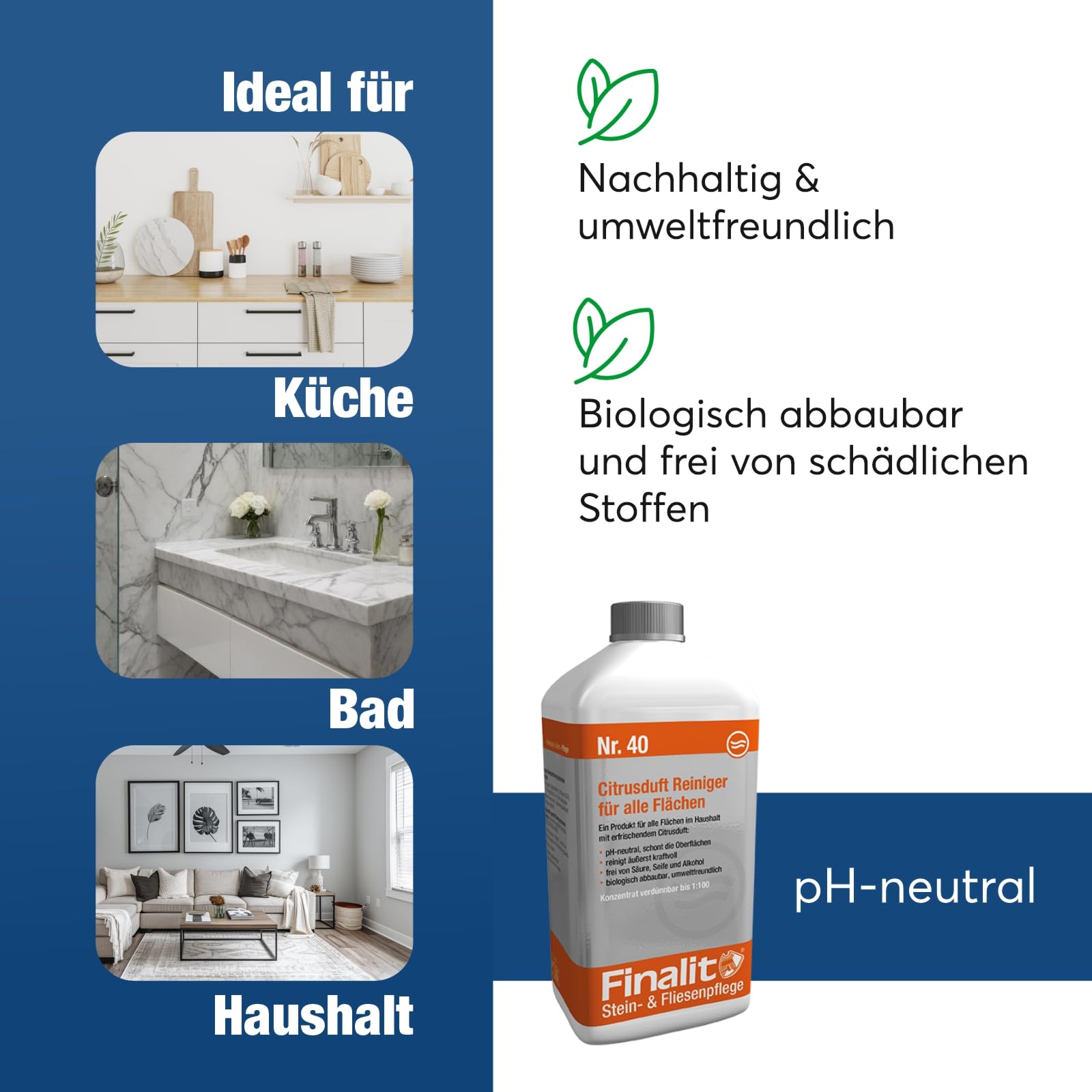 Finalit Nr. 40 Citrusduft Reiniger (pH-neutral) | 1x 1L | Nachhaltiger Universalreiniger für Haushalt & Steinflächen | Geeignet für alle Materialien und Oberflächen im Haushalt