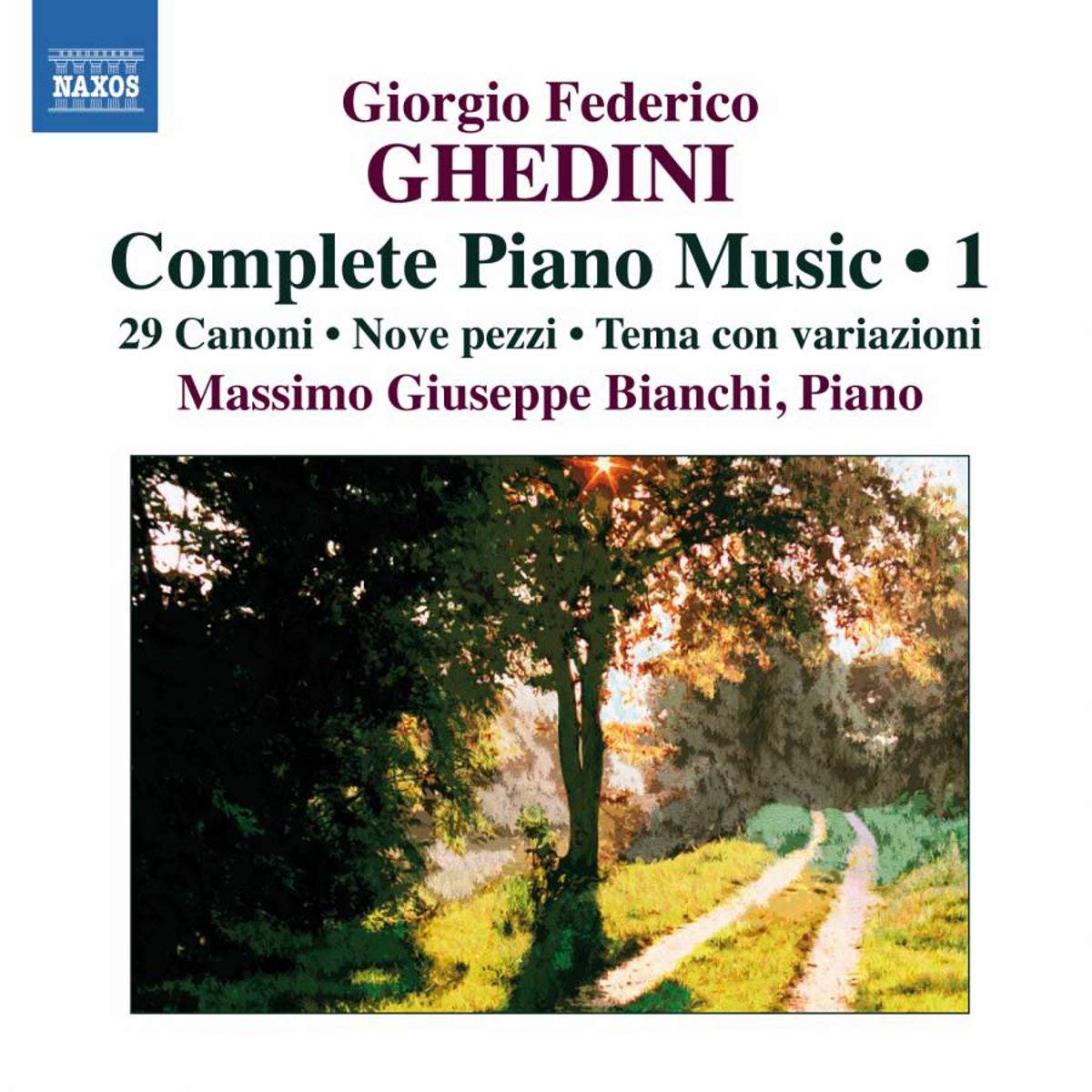 Ghedini: Complete Piano Music Vol.1