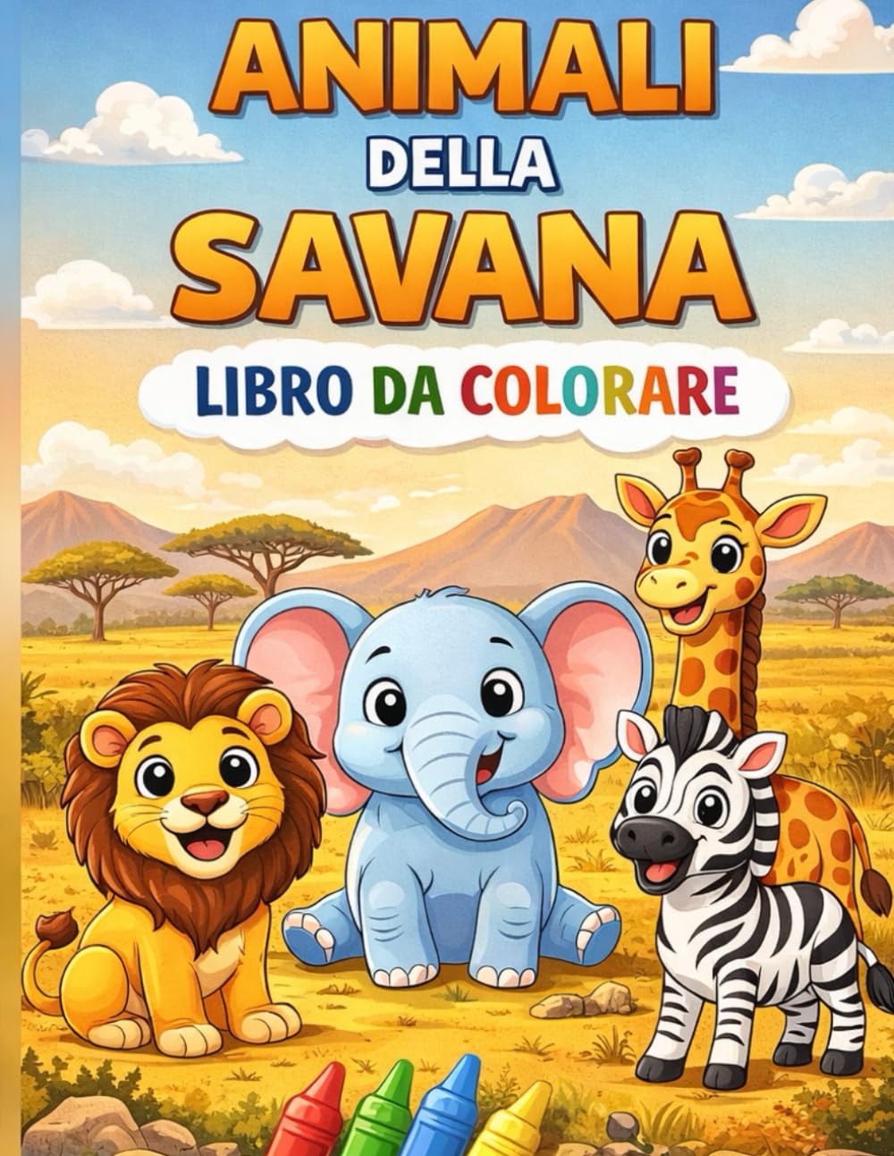 Animali della savana da colorare: 24 fantastici animali della savana in stile cartone moderno Per bambini dai 3 ai 7 anni