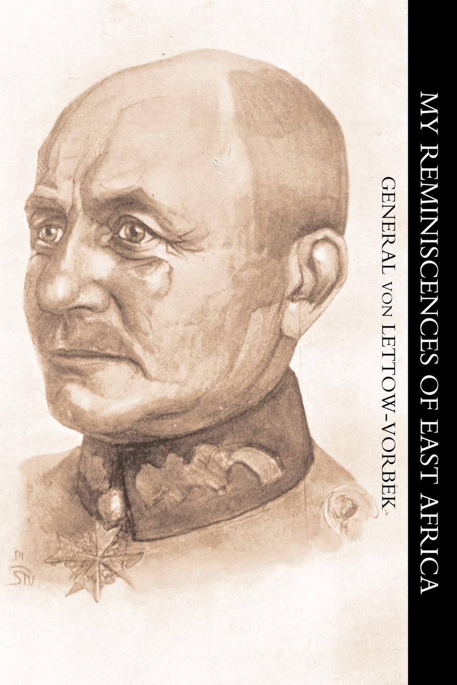 My Reminiscences Of East Africa: My Reminiscences Of East Africa
