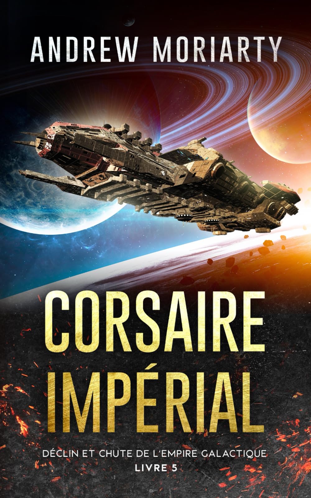 Corsaire Impérial: Déclin et Chute de l'Empire Galactique Livre 5