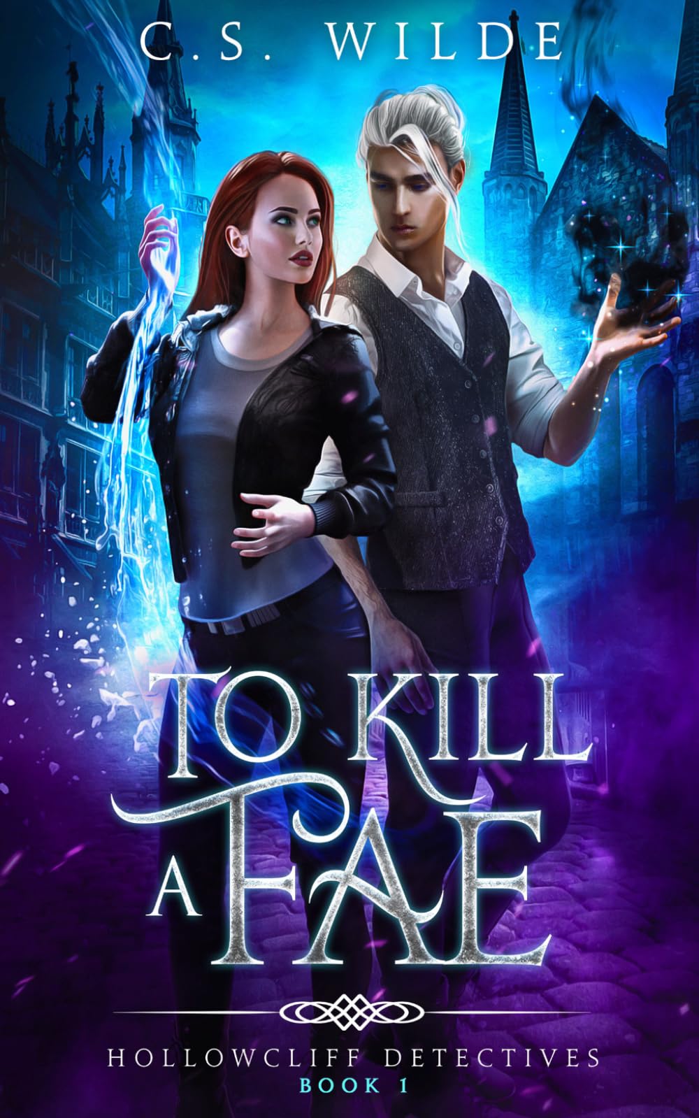 To Kill a Fae: 1 (Hollowcliff Detectives)