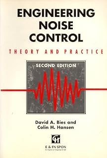 Engineering Noise Control: Theory and Practice, Second Edition