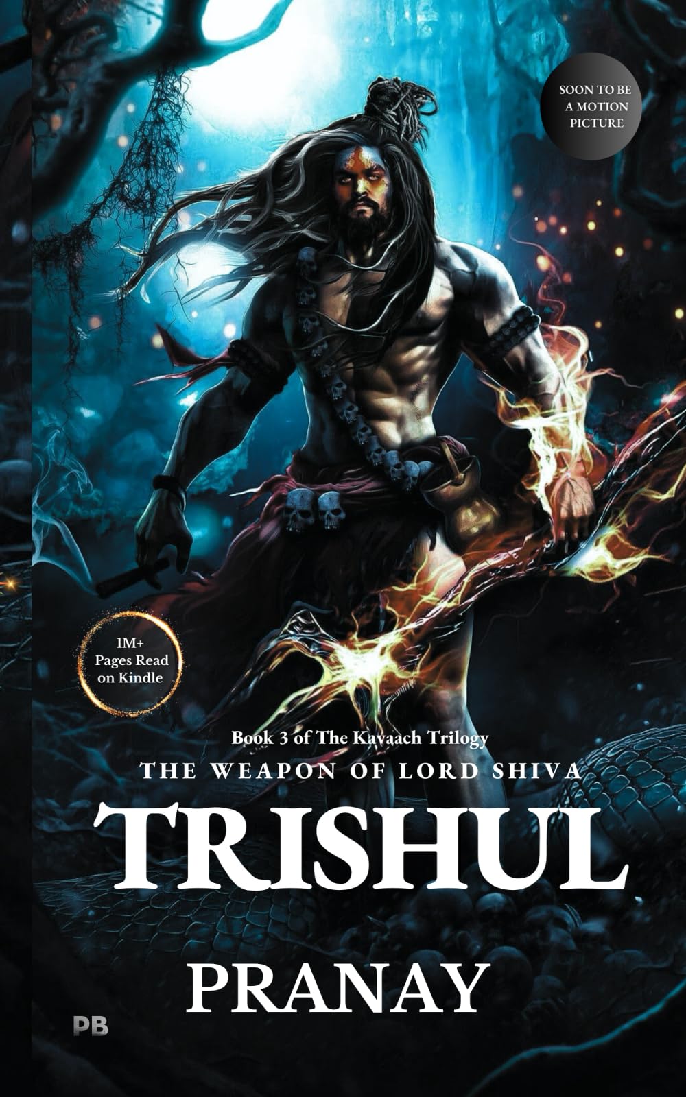The Weapon Of Lord Shiva Trishul: Book 3 of KAVAACH Trilogy