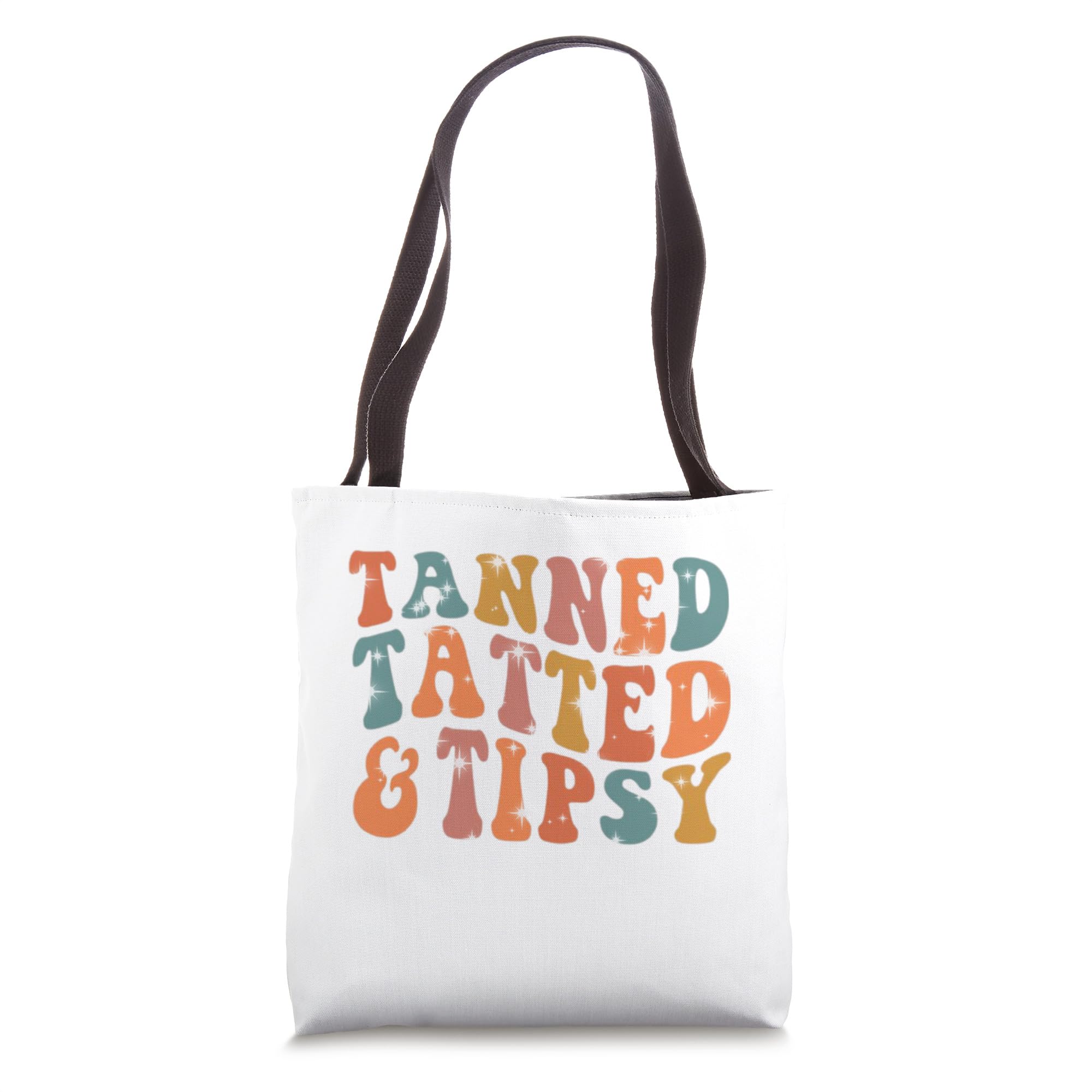 Tanned Tatted and Tipsy Tote Bag