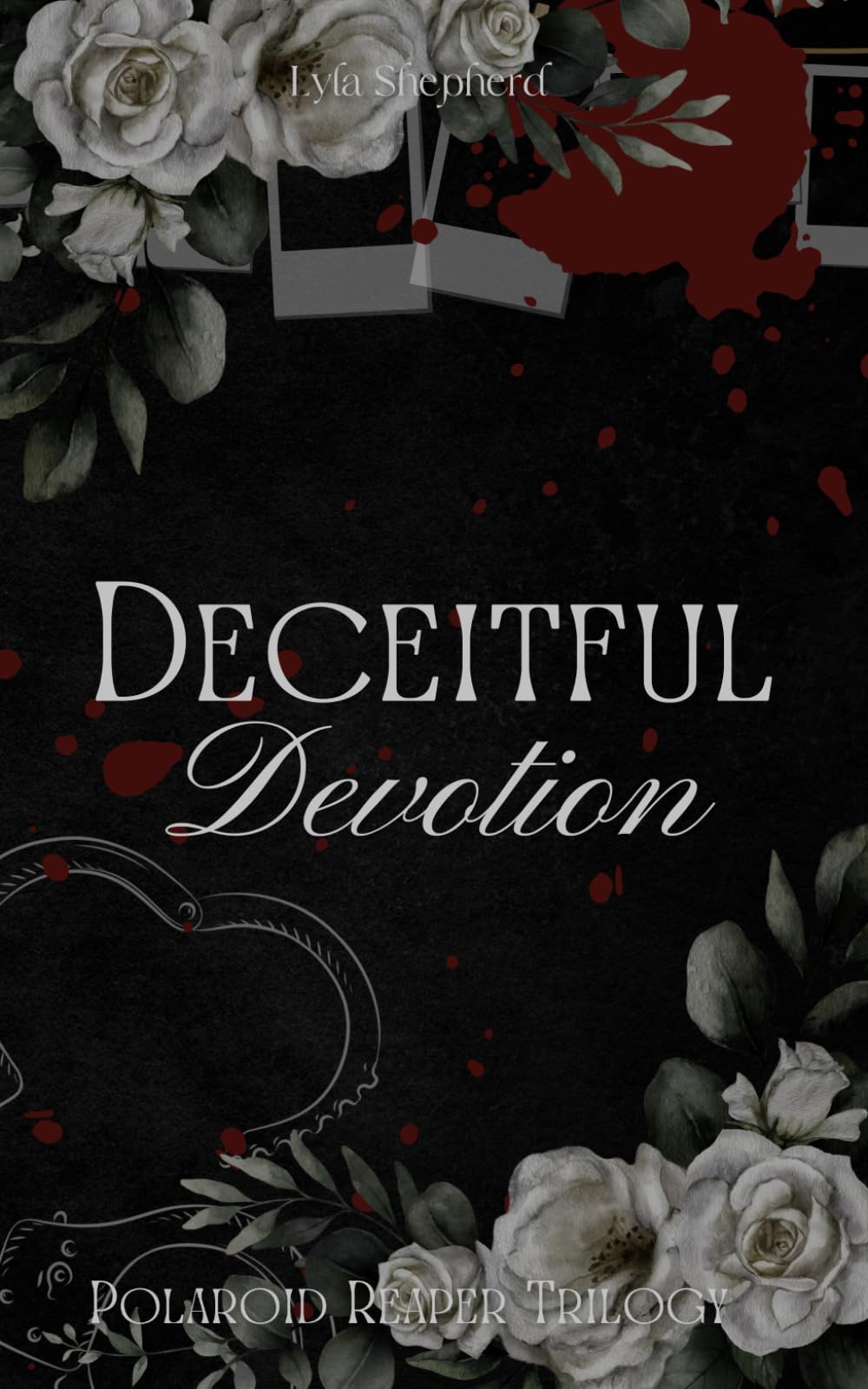 Deceitful Devotion (The Polaroid Reaper Trilogy)