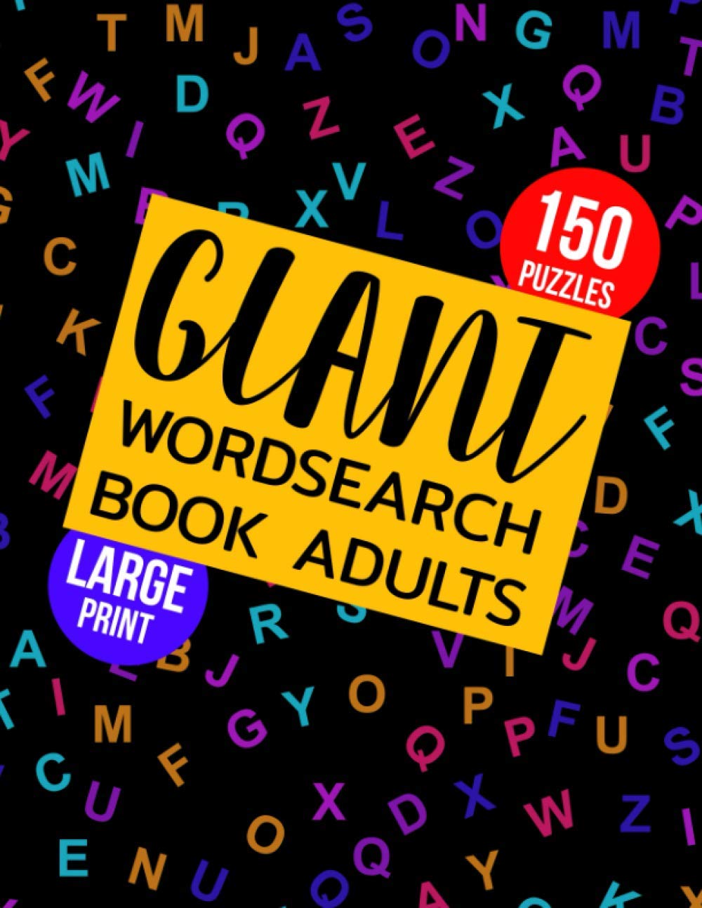 Giant Wordsearch Book Adults: 150 Puzzles Keep Your Brain Sharp & Entertained : Brain Games Word Search Books For Adults Large Print : Wordsearches ... : Wordsearch Book For Adults 2021 (42)