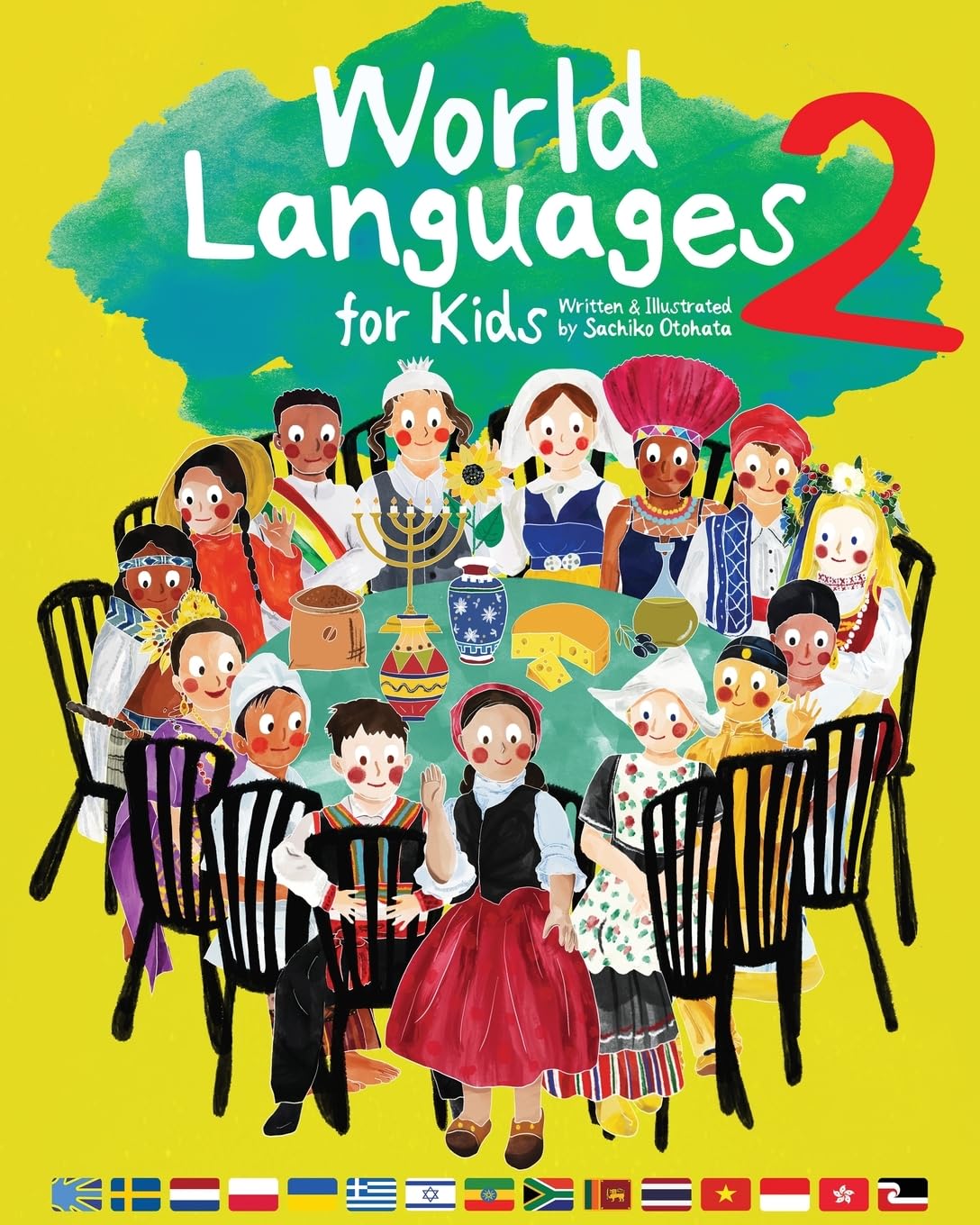 World Languages for Kids 2: Learning Easy Phrases and Greetings in 15 Foreign Languages (ASL: American Sign Language, Greek, Vietnamese, Thai, Ukrainian, Cantonese, Hebrew, Polish and more)