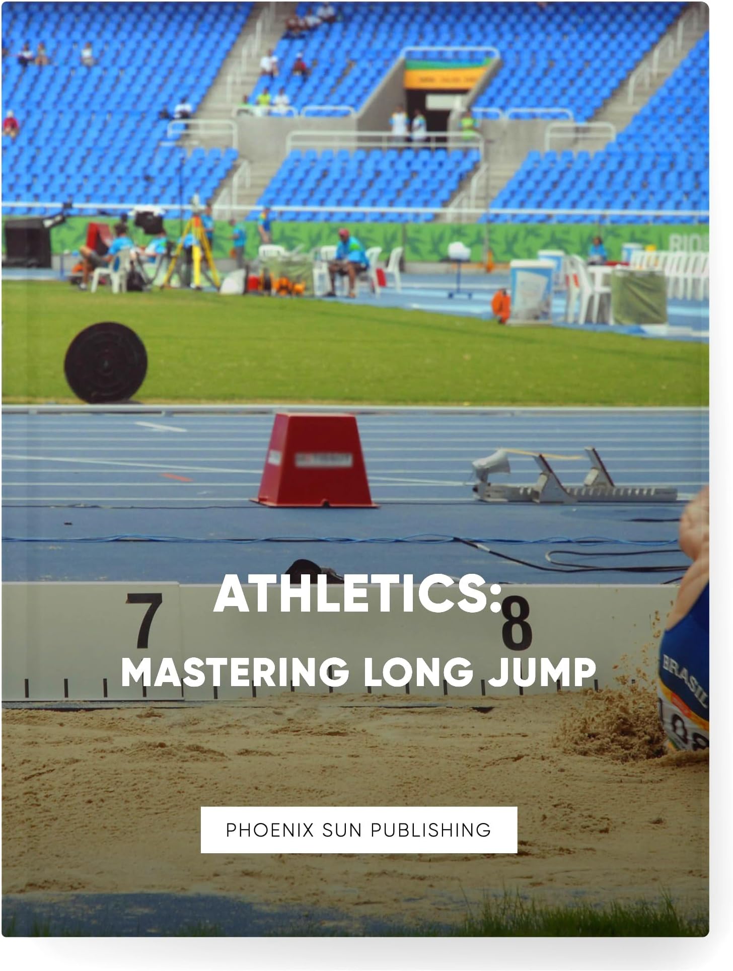 Athletics - Mastering Long Jump