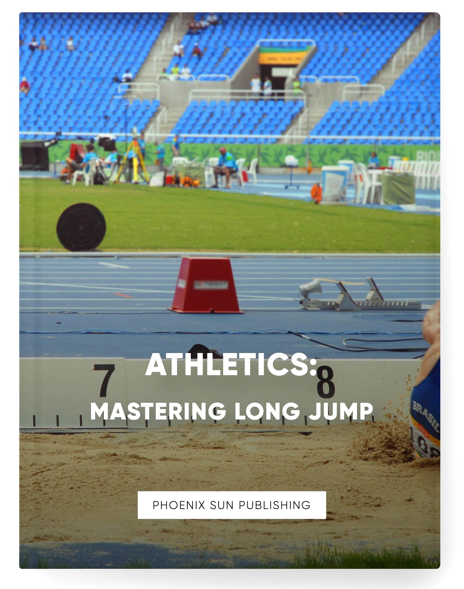 Athletics - Mastering Long Jump
