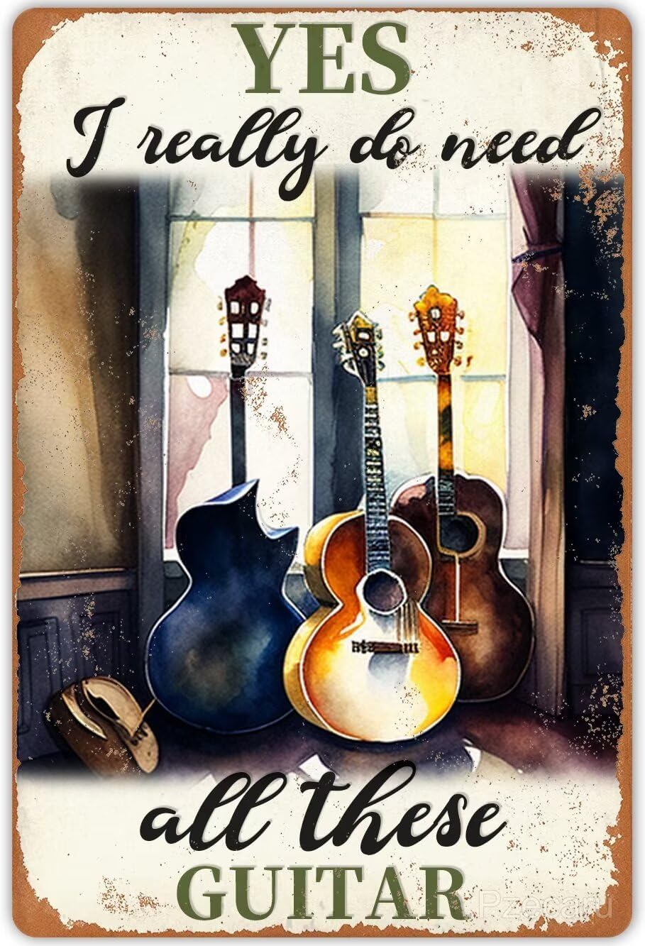 Vintage Guitar Tin Sign Yes I Really Do Need All These Guitars Metal Poster Retro Plaque Wall Decor Gift For Garden Men Cave Garage Classroom Library Living Room Cinema 16x24 Inch