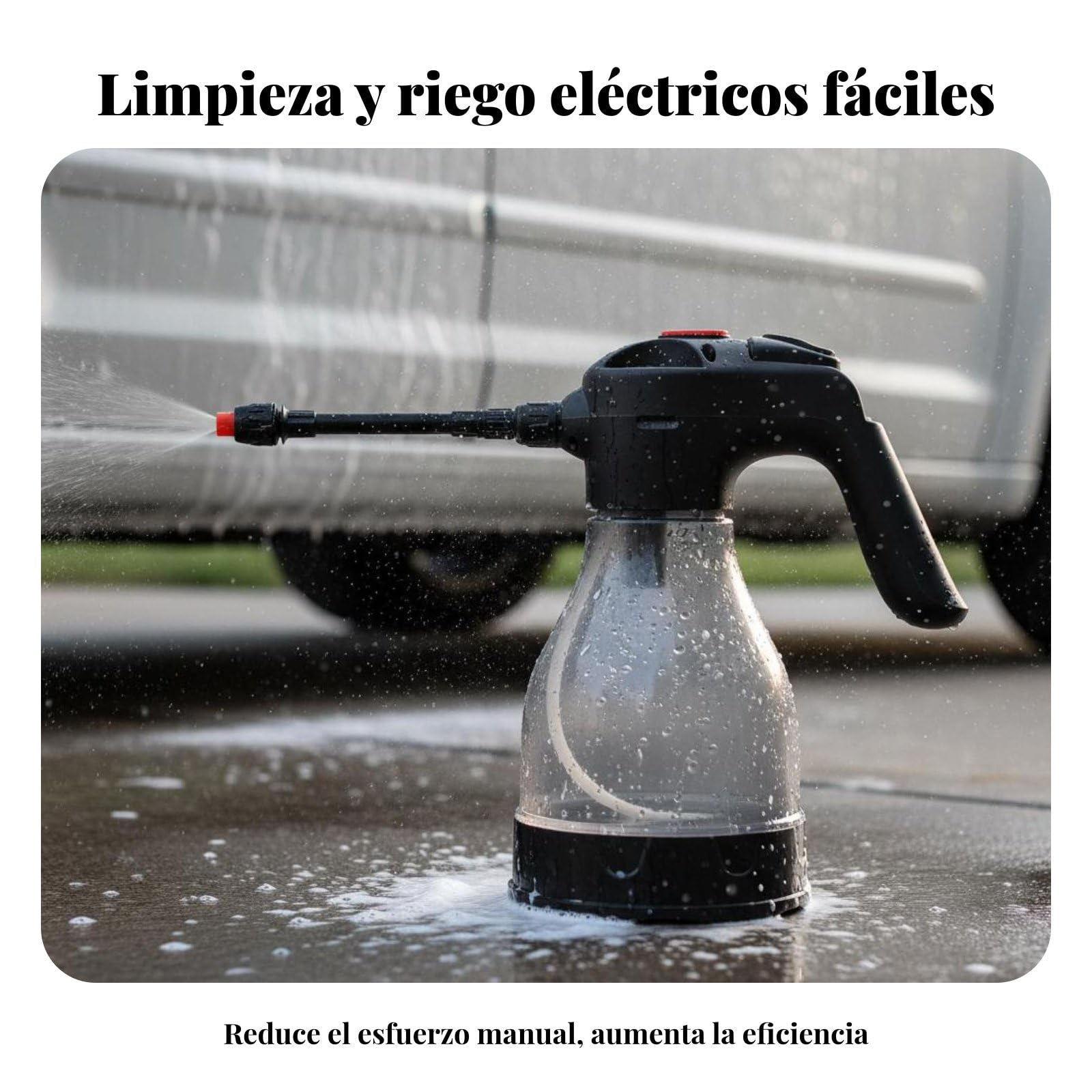 Pulverizador Agua con Espuma para Coche Amplio y Motor Eficiente para Limpieza Azulejos Rejas y Electrodomésticos l Hogar, Color to 3