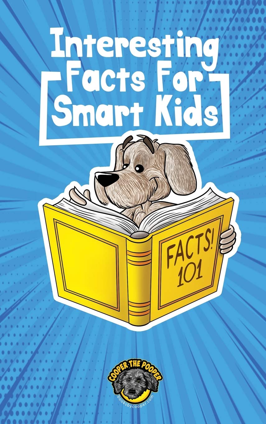 Interesting Facts for Smart Kids: 1,000+ Fun Facts for Curiou .9