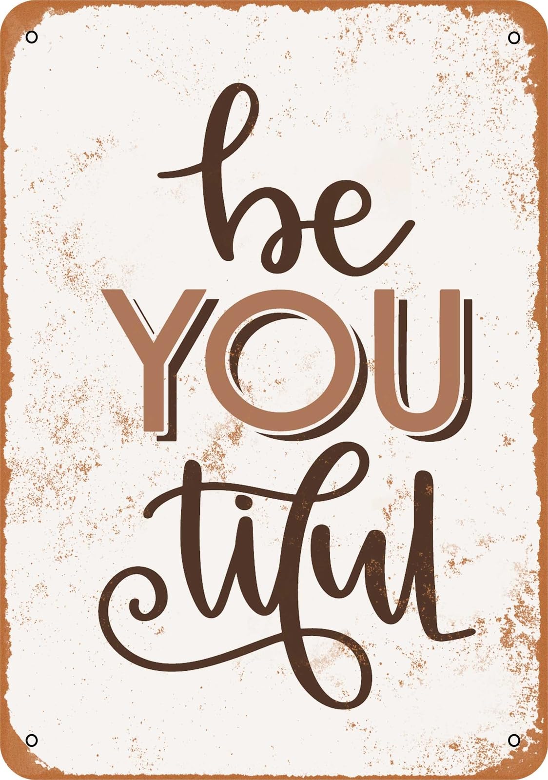Miaomansenstore Metal Sign - Be-You-Tiful 2 - Vintage Look Home Decor
