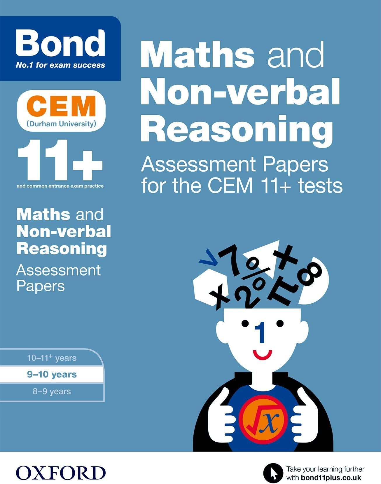 Bond 11+: Maths and Non-verbal Reasoning Assessment Papers for the CEM 11+ tests: 9-10 years