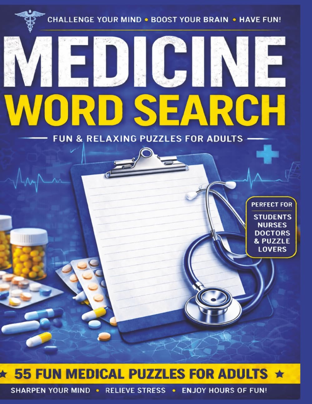 Medical Word Search: Over 1,100 Medical Terms for Adults, Nurses, Students, Doctors and Healthcare Professionals