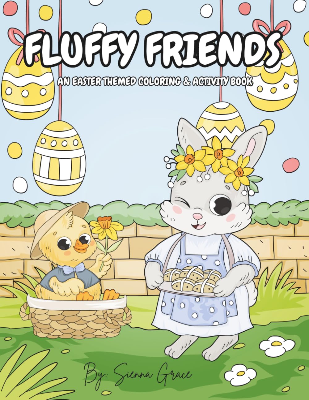 Fluffy Friends: An Easter Themed Coloring & Activity Book