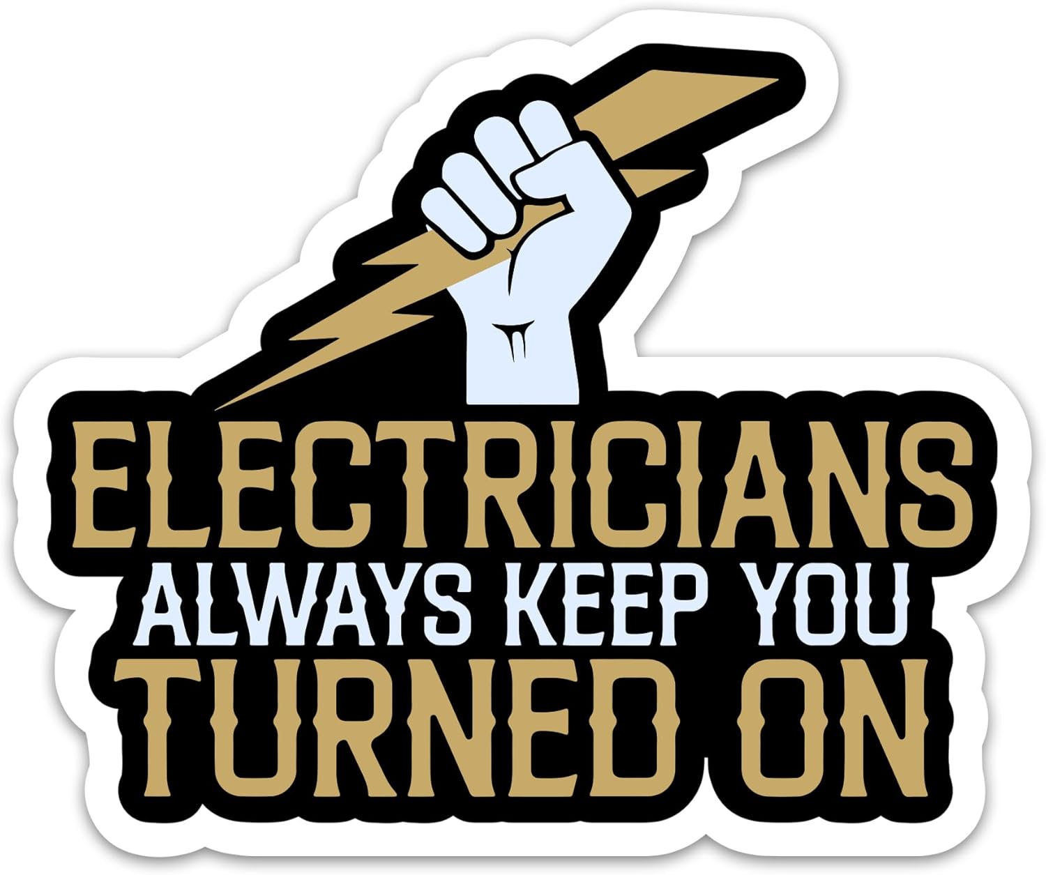 Electrician Stickers, Electricians Always Keep You Turned On Lineman Sticker, Funny Waterproof Vinyl Decals for Hard Hat Helmet Tool Box Truck Laptop Water Bottles Stickers