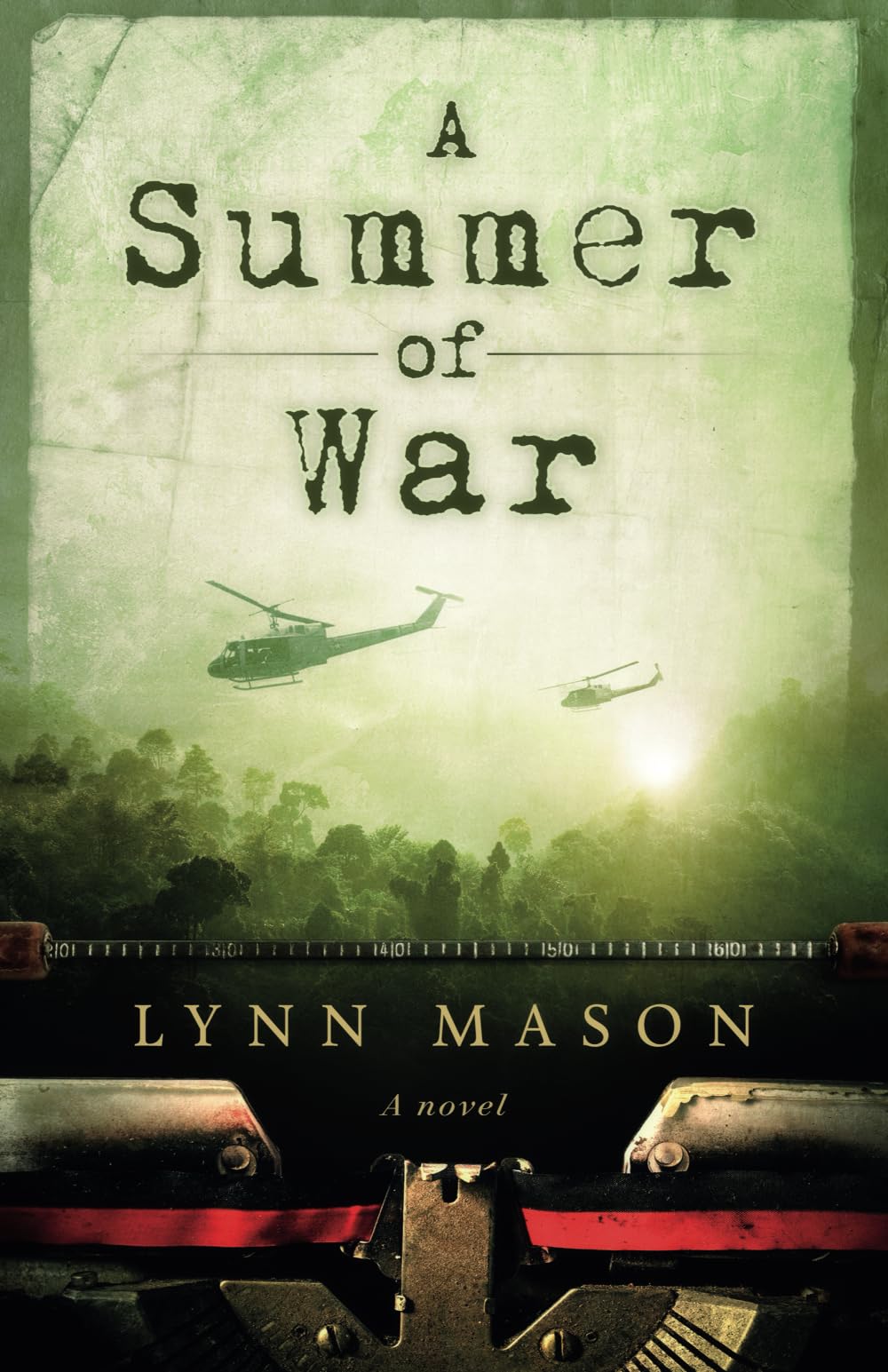 A Summer of War: A Novel