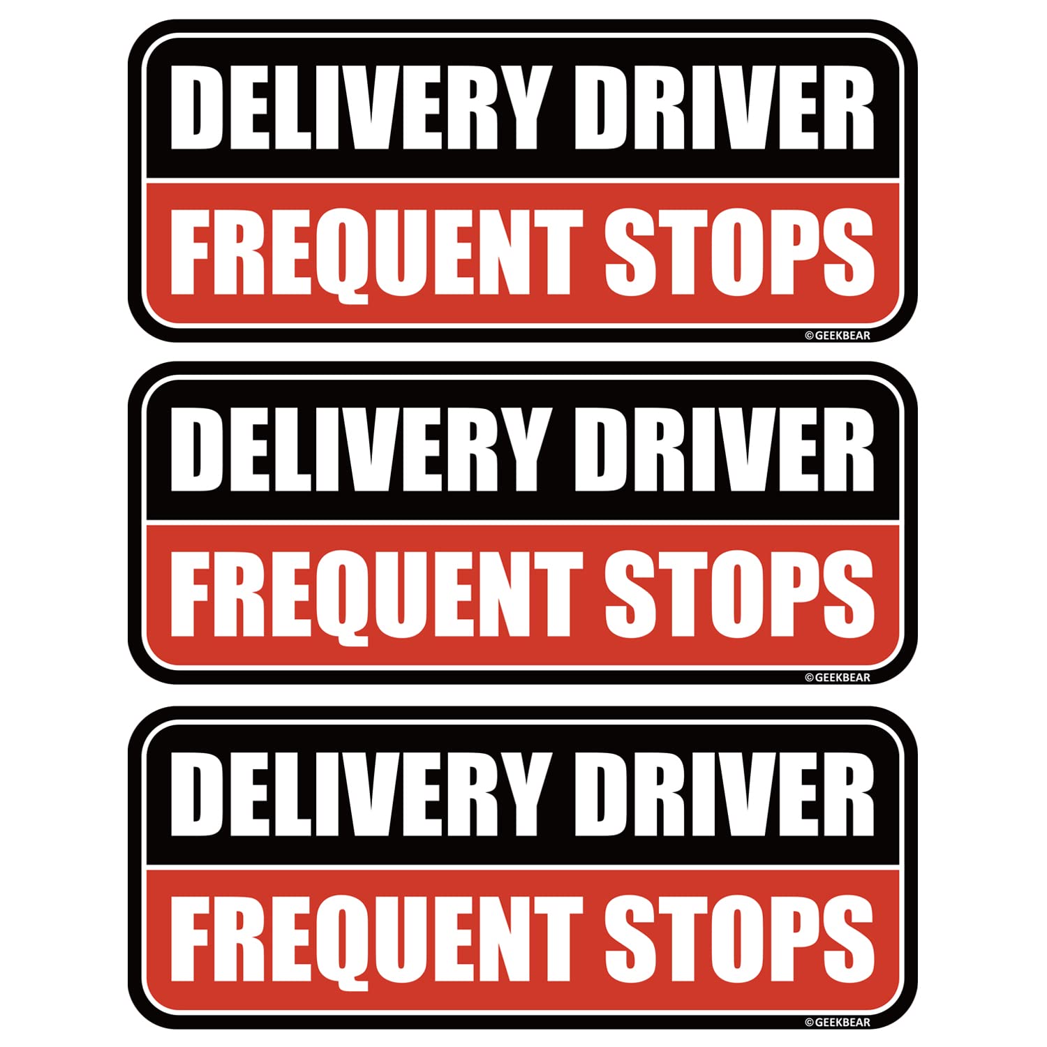 GEEKBEARDelivery Driver Frequent Stops Car Magnet - Colorful, Reflective, Weather-Resistant - Rectangular 8.7 x 3.5 in (Black/Red, 3 Pack)