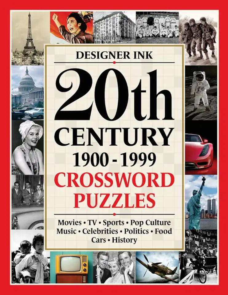 20th Century Crossword Puzzles: LARGER PRINT - 1900-1999 - Movies, TV, Sports, Pop Culture, Music &amp; History
