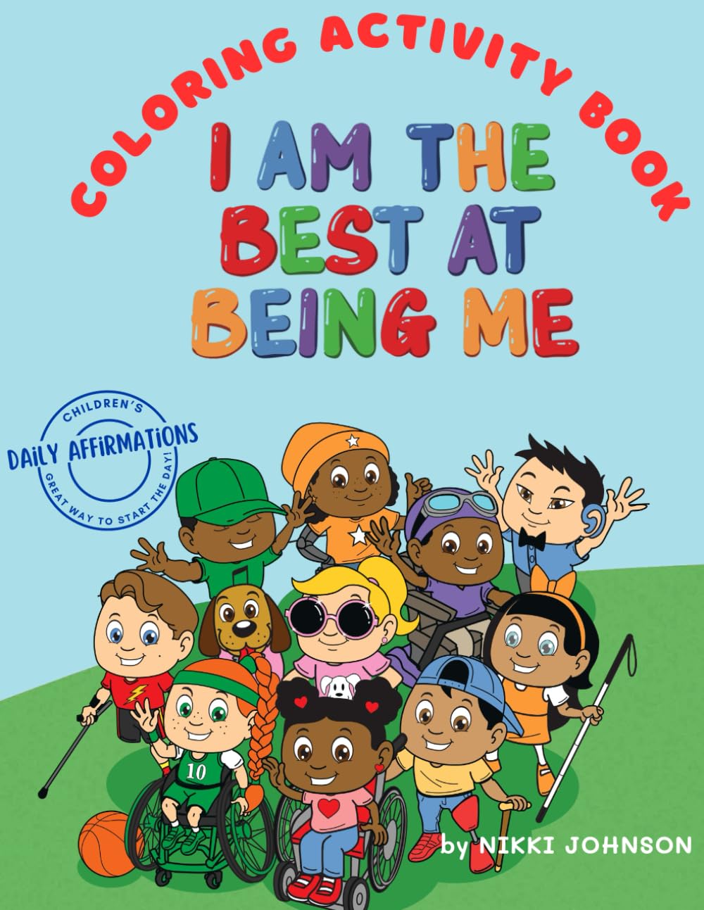 Coloring Activity Book- I Am The Best At Being Me