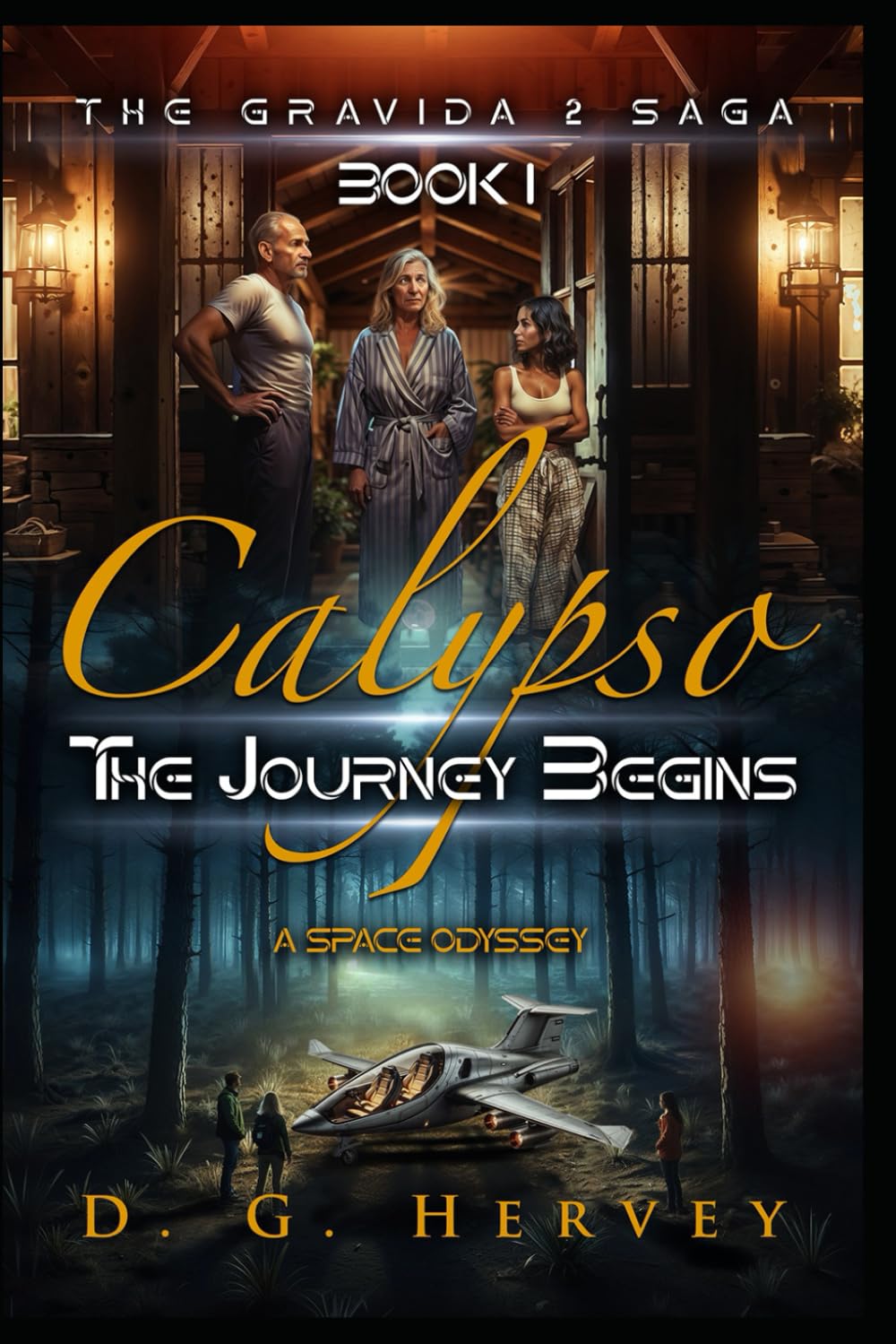 Calypso The Journey Begins (The Gravida 2 Saga)