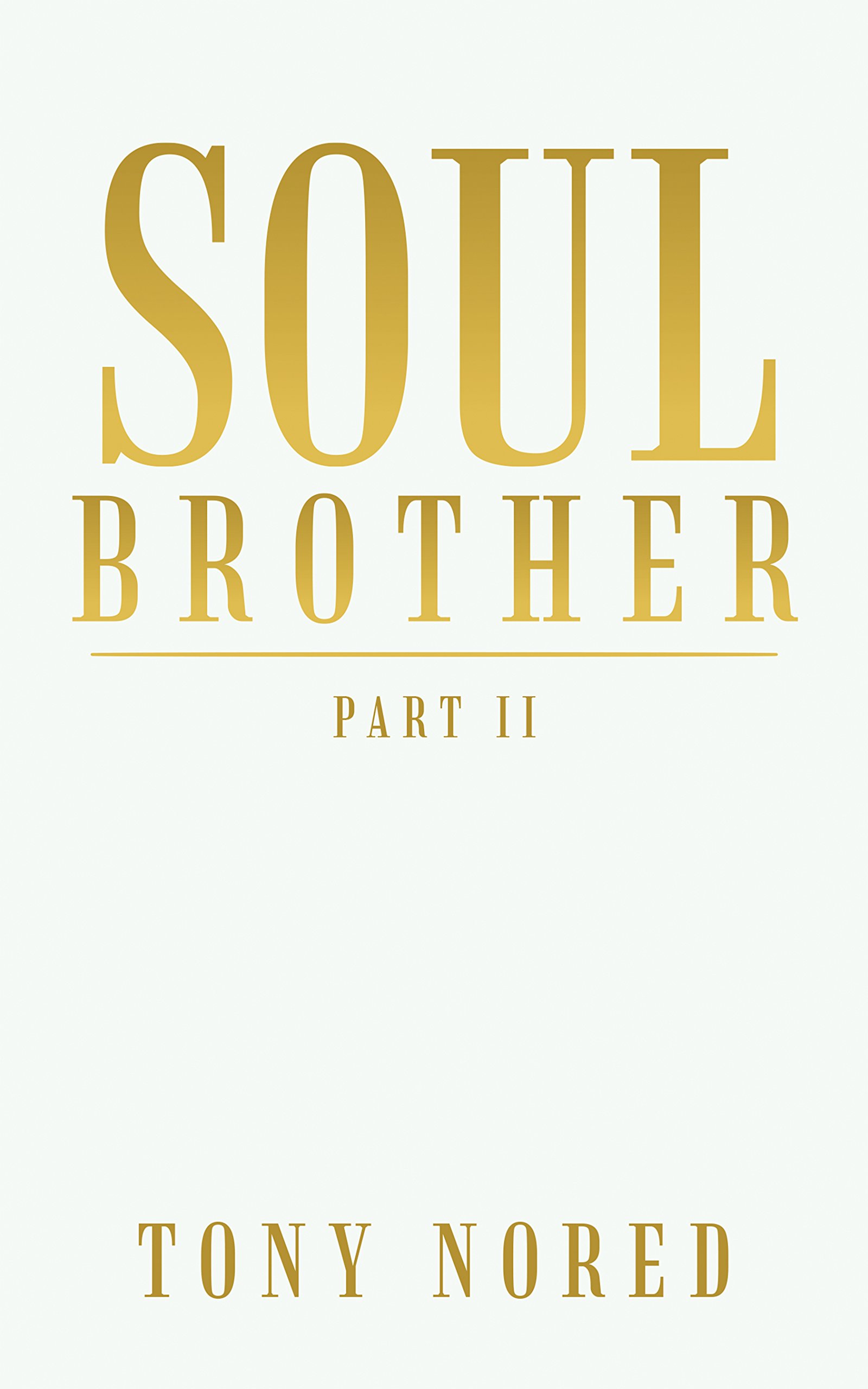 Soul Brother: Part II