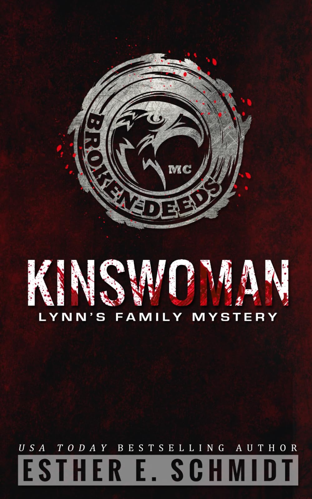Kinswoman: Lynn’s Family Mystery (Broken Deeds MC)