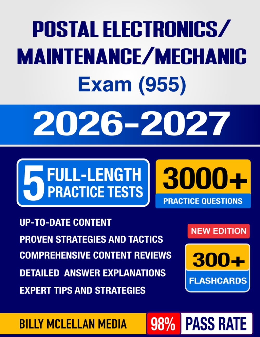 Postal Electronics/Maintenance/Mechanic Exam (955) 2026–2027: Study Guide, Proven Strategies, 5 Full-Length Practice Tests and Detailed Answer Explanations with 300+ Flashcards