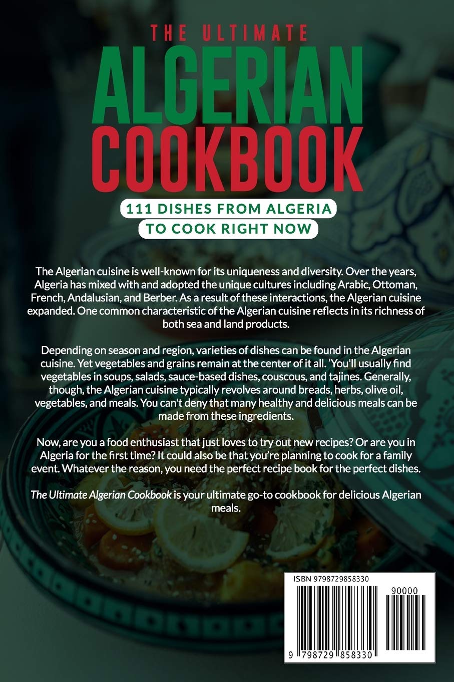 The Ultimate Algerian Cookbook: 111 Dishes From Algeria To Cook Right Now: 19