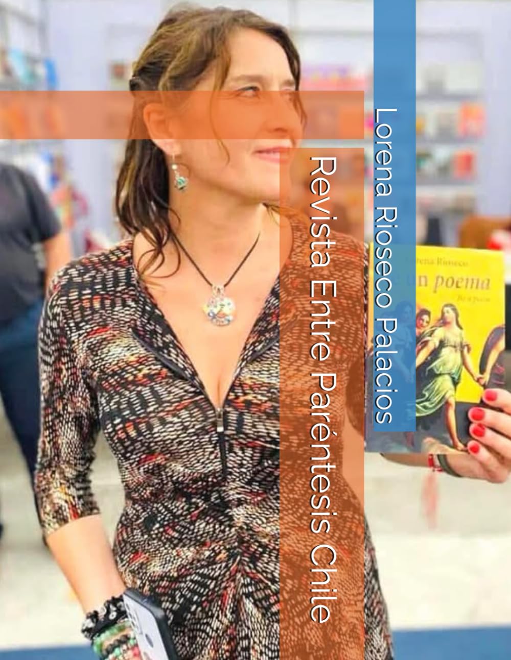 Revista Entre Paréntesis Chile: Lorena Rioseco Palacios