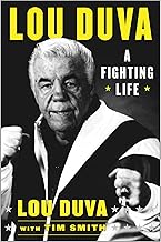 A Fighting Life: My Seven Decades in Boxing
