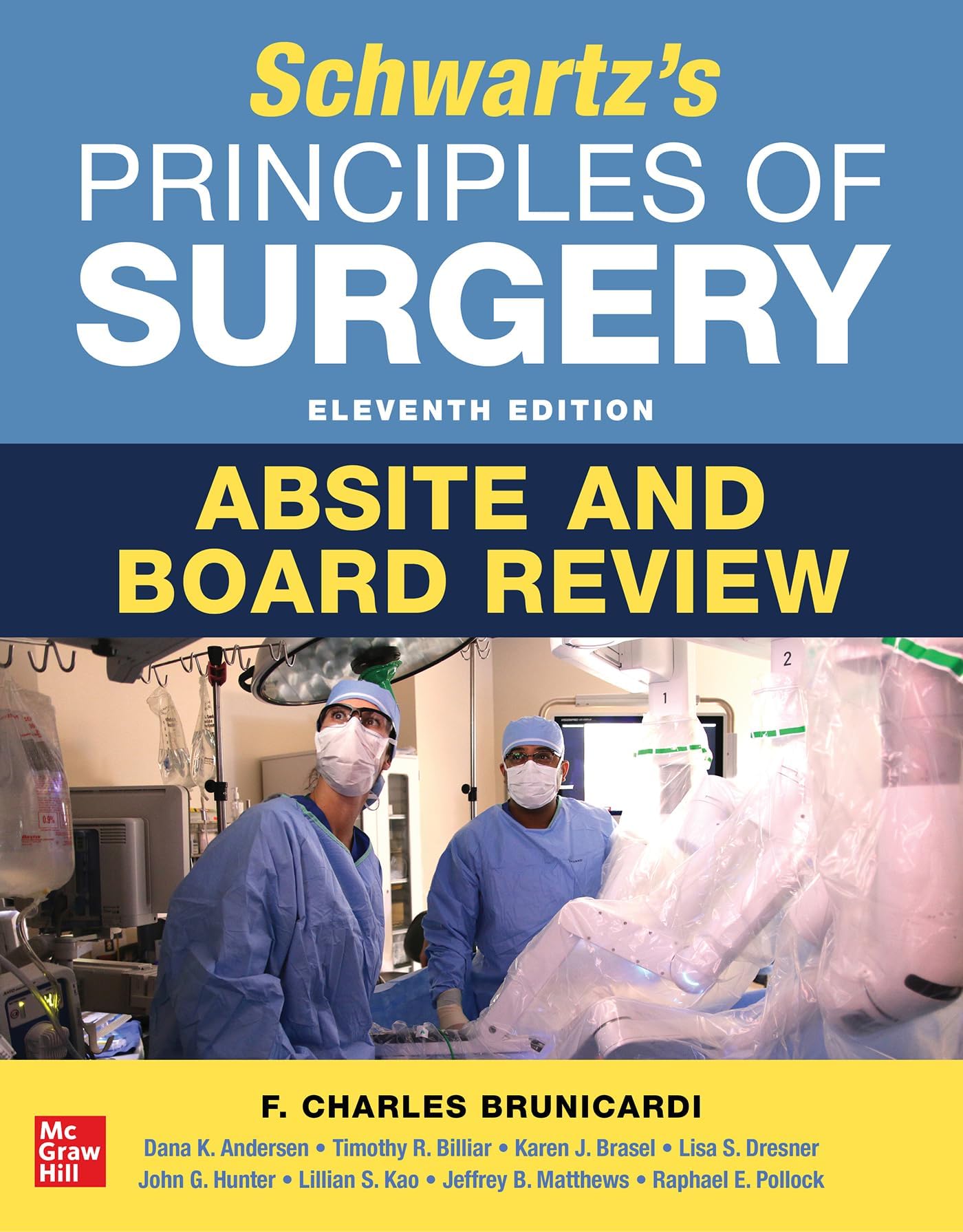 McGraw-Hill Education Schwartz's Principles of Surgery ABSITE and Board Review