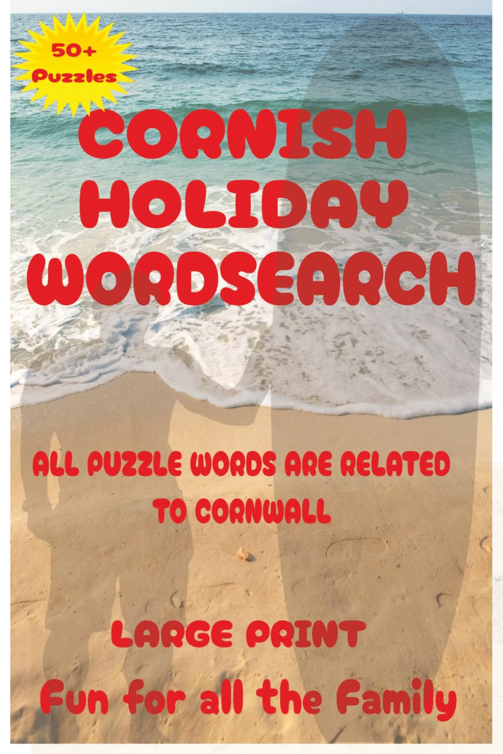A Cornish Holiday Wordsearch: A Cornish Related Wordsearch
