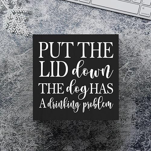 Miniatura 4 de Letrero decorativo de madera con texto en inglés Put the Lid Down the Dog Has a Drinking Problem (Put the Lid Down the Dog Has a Drinking Problem)