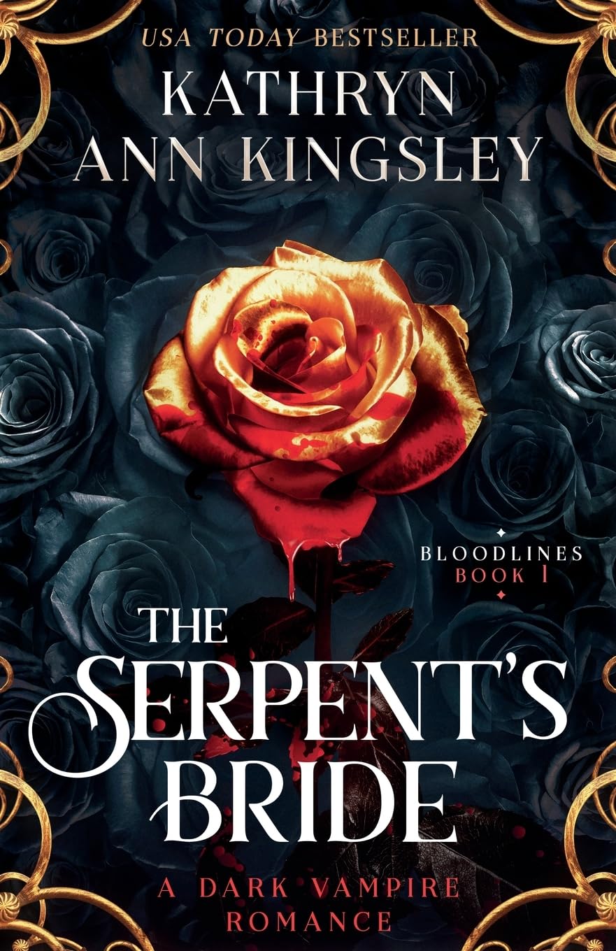 The Serpent's Bride: A dark vampire romance: 1 (Bloodlines)