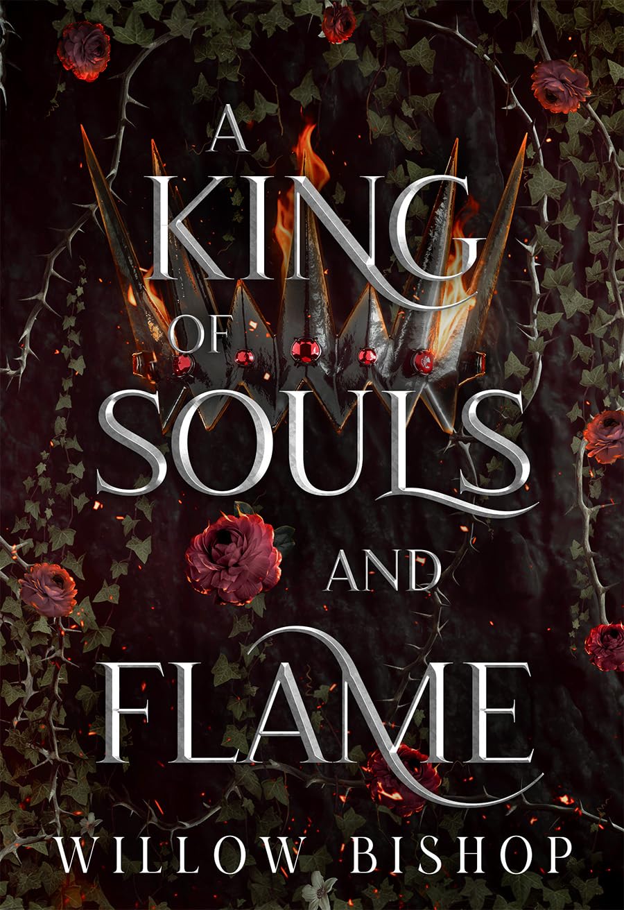 A King of Souls and Flame: A Demon Fantasy Romance (The Ravaged Kingdom Book 3)