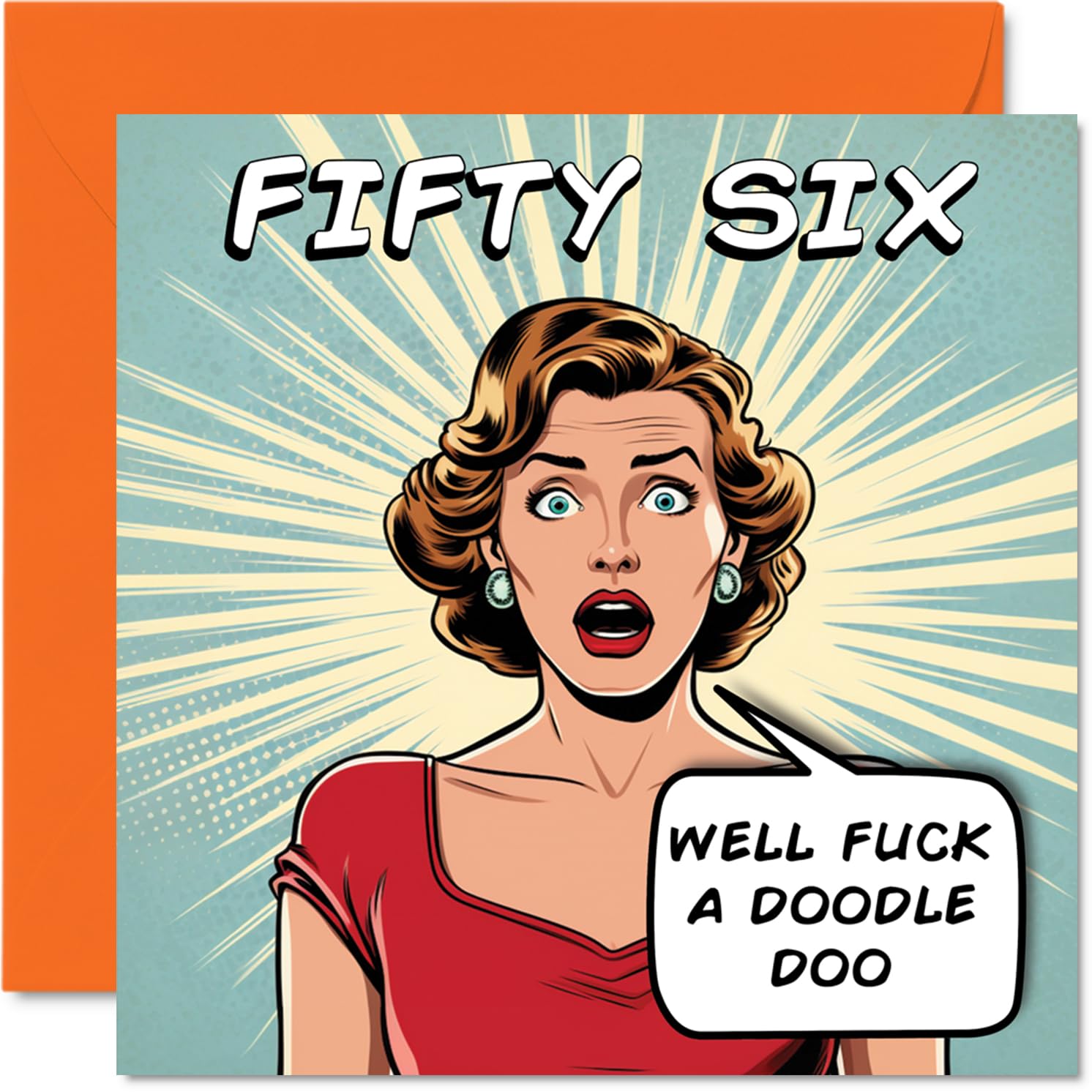 Funny 56th Birthday Cards for Woman Men - Comic Years - Happy Birthday Card for Dad Mum Grandad Nanny Grandma Uncle Auntie Cousin Friend, 145mm Rude Joke Humour Greeting Cards