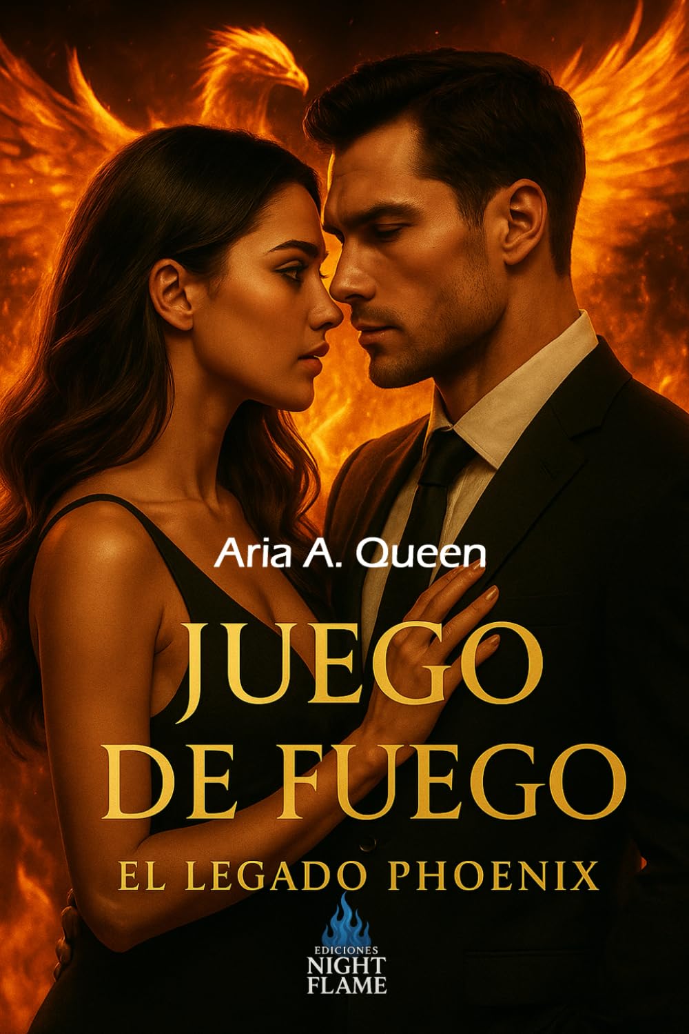 Juego de fuego: El legado Phoenix (Ediciones Night Flame)