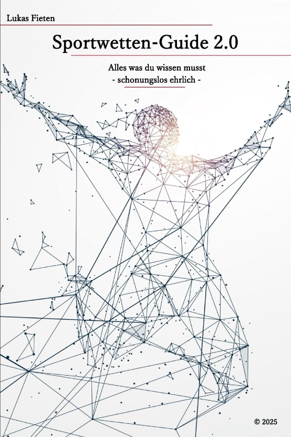 Sportwetten-Guide 2.0: Alles was du wissen musst - schonungslos ehrlich